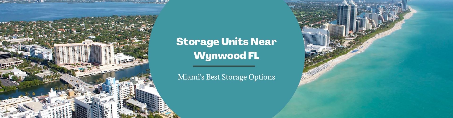 Storage Units Near Wynwood FL